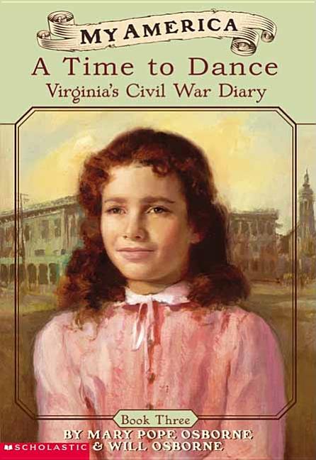 A Time to Dance: Virginia's Civil War Diary