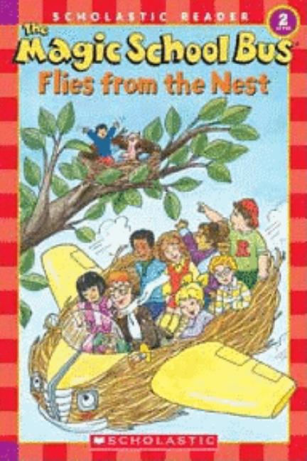 The Magic School Bus Flies from the Nest