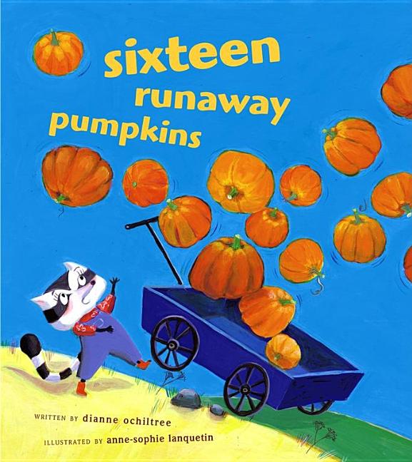 Sixteen Runaway Pumpkins