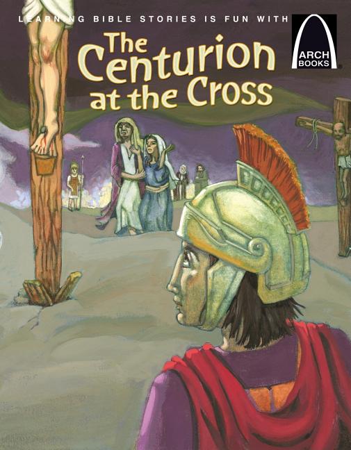 The Centurion at the Cross