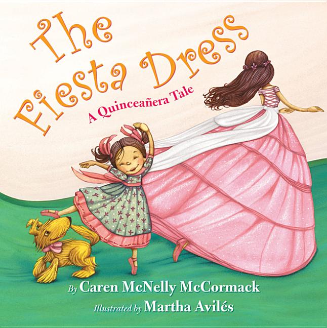 The Fiesta Dress: A Quinceanera Tale