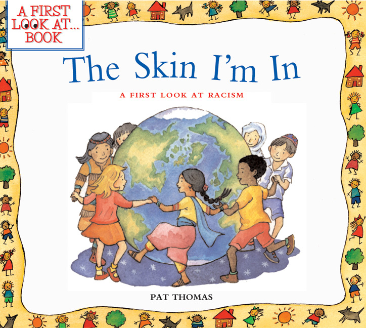 Skin I'm In, The: A First Look at Racism