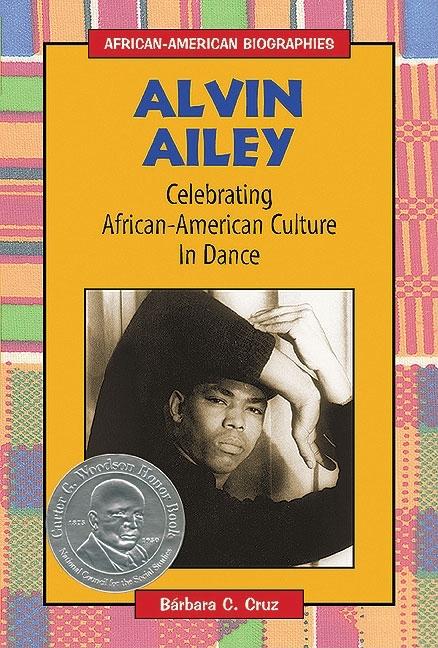 Alvin Ailey: Celebrating African-American Culture in Dance
