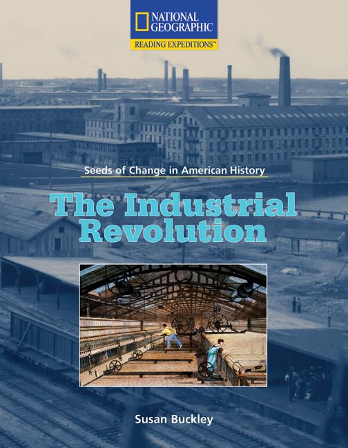 The Industrial Revolution: 1790-1850