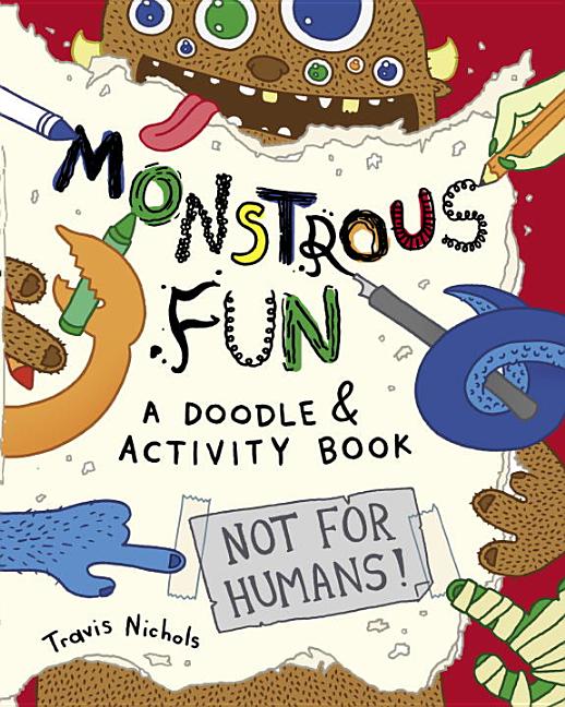 Monstrous Fun: A Doodle and Activity Book