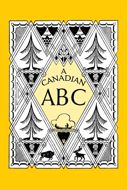 A Canadian ABC: An Alphabet Book for Kids