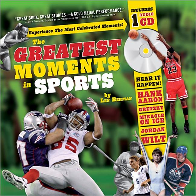 The Greatest Moments in Sports