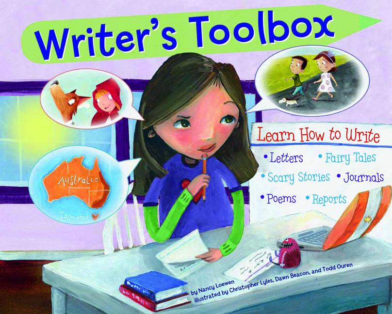 Writer's Toolbox: Learn How to Write Letters, Fairy Tales, Scary Stories, Journals, Poems, and Reports
