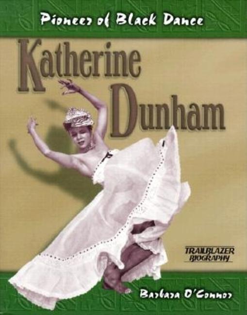 Katherine Dunham: Pioneer of Black Dance