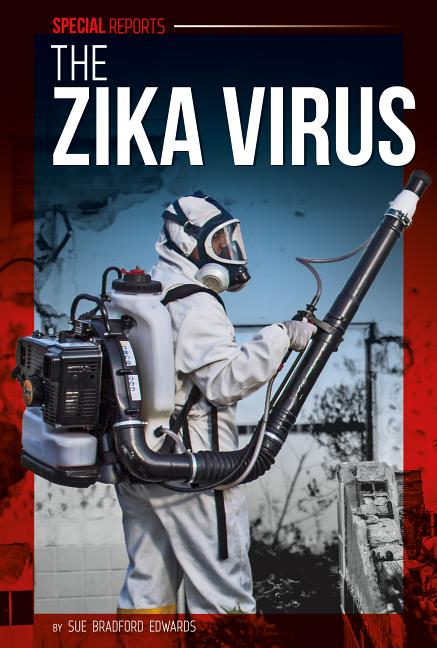 Zika Virus, The