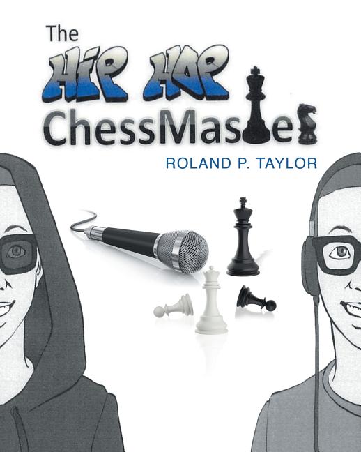 The Hip Hop Chess Master