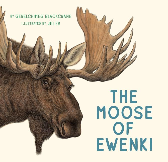 Moose of Ewenki, The