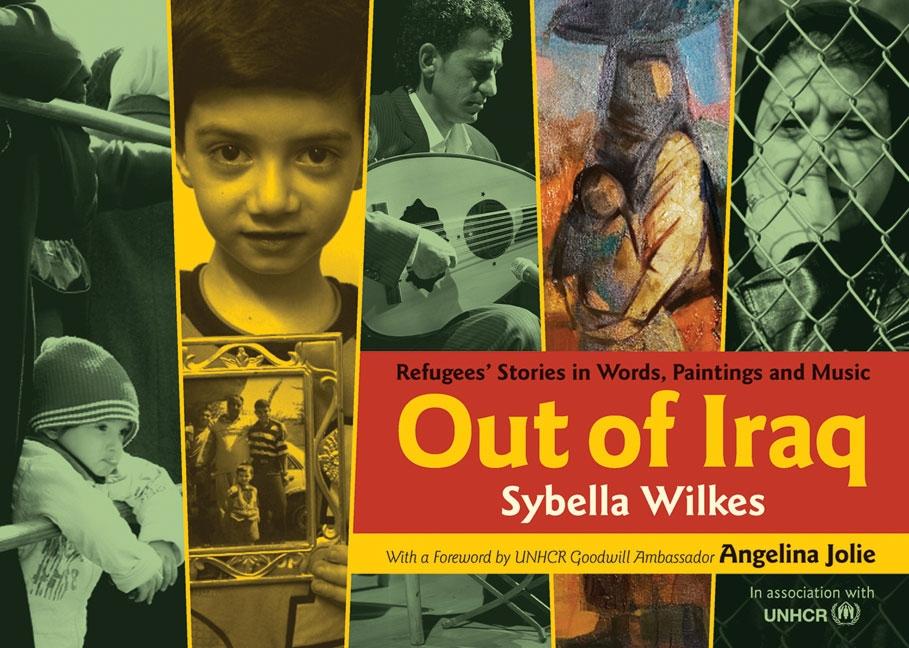 Out of Iraq: Refugees' Stories in Words, Paintings and Music