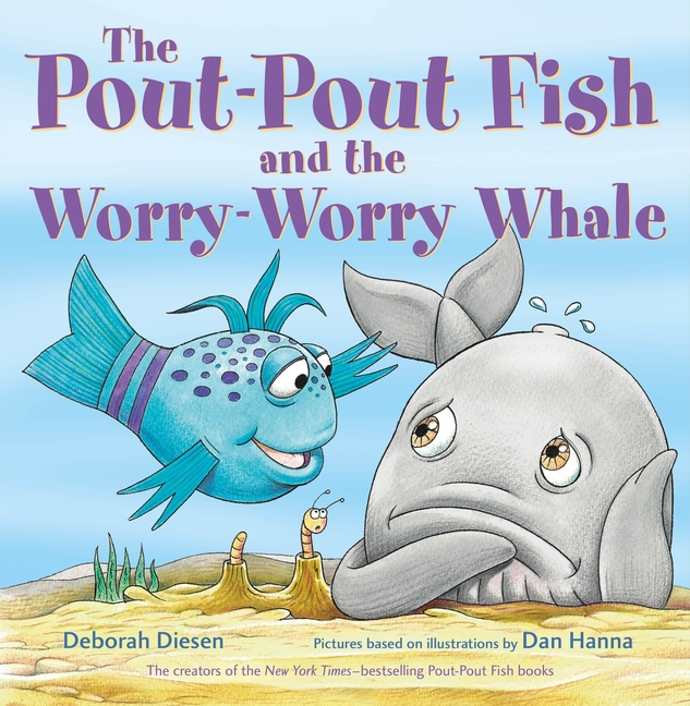 Pout-Pout Fish and the Worry-Worry Whale, The