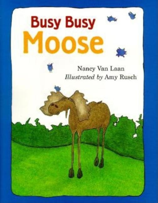 Busy, Busy Moose