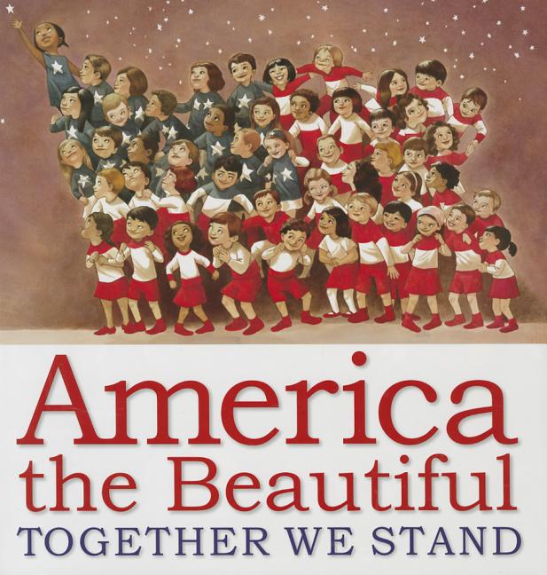 America the Beautiful: Together We Stand