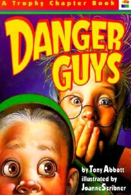 Danger Guys