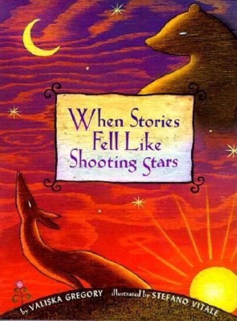 When Stories Fell Like Shooting Stars