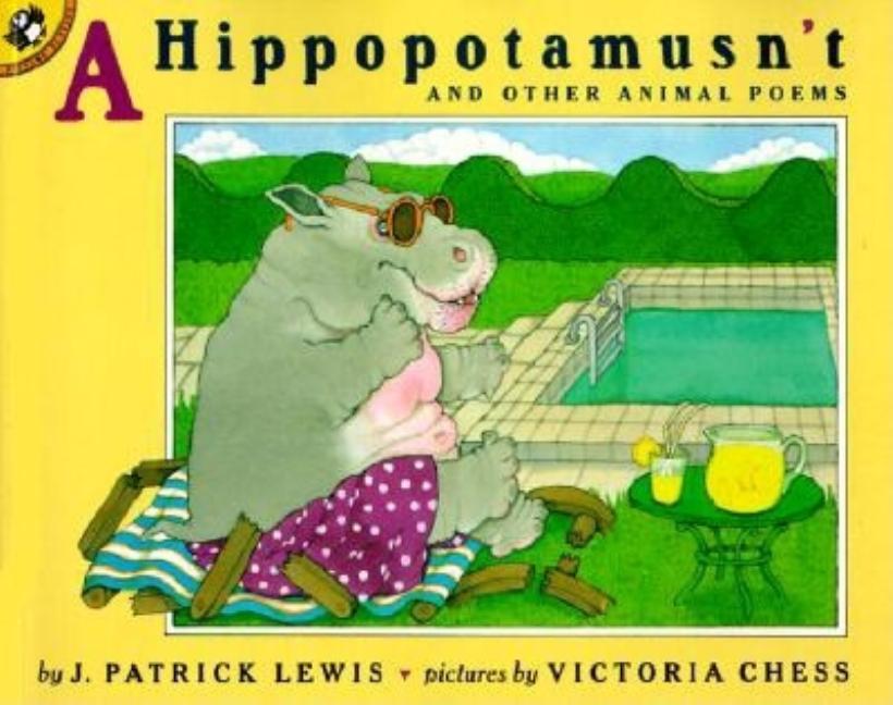 A Hippopotamusn't: And Other Animal Poems