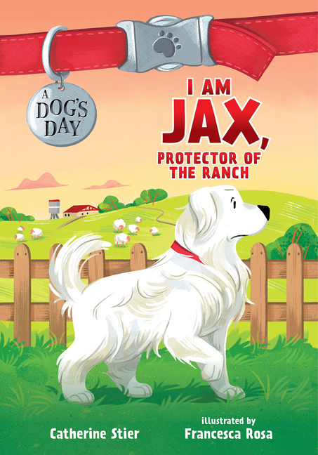 I Am Jax, Protector of the Ranch