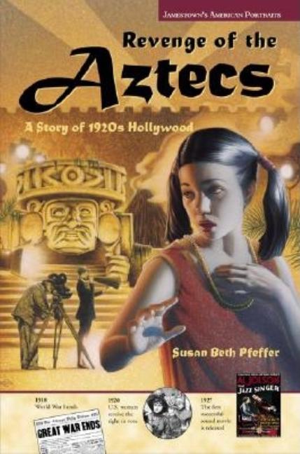 Revenge of the Aztecs: A Story of 1920s Hollywood
