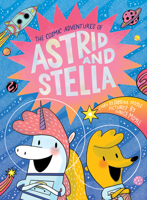 Cosmic Adventures of Astrid and Stella, The