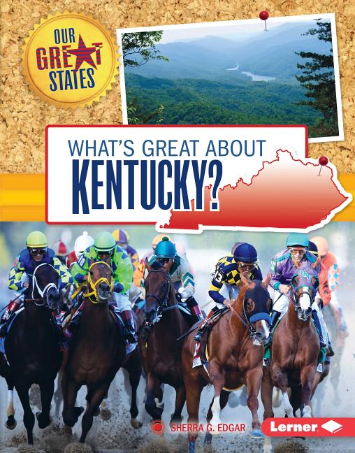 What's Great about Kentucky?