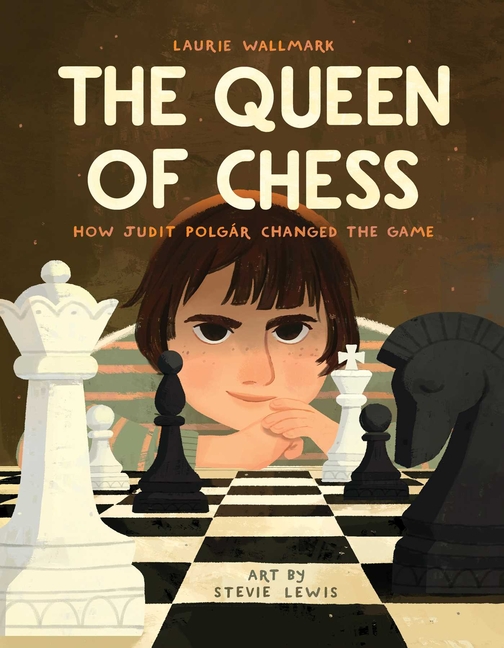 Queen of Chess, The: How Judit Polgár Changed the Game