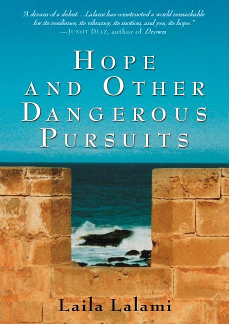 Hope & Other Dangerous Pursuits
