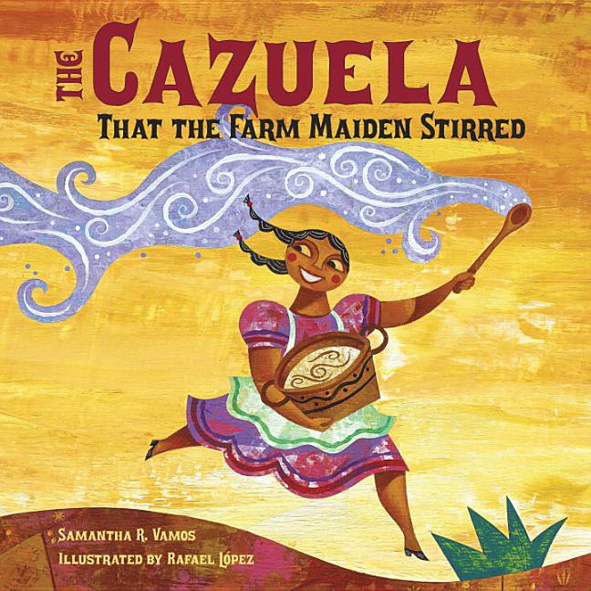 Cazuela That the Farm Maiden Stirred, The