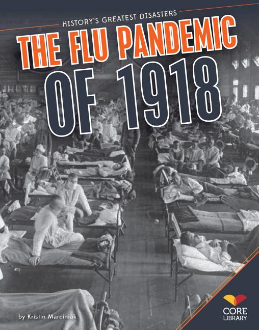 The Flu Pandemic of 1918