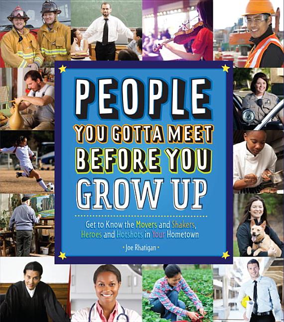 People You Gotta Meet Before You Grow Up