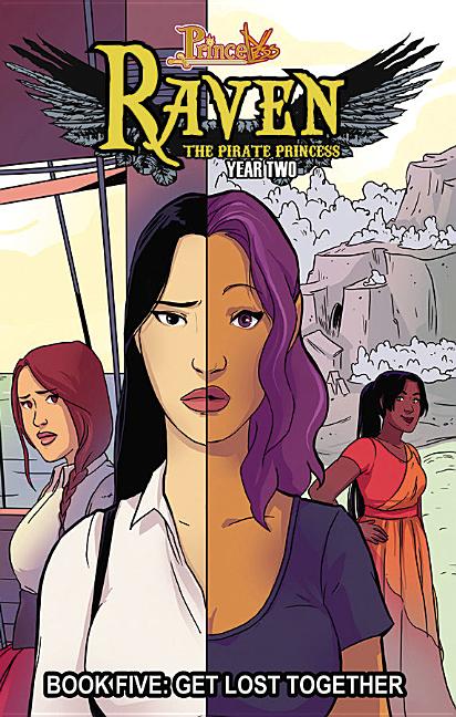 Princeless: Raven the Pirate Princess, Vol. 5: Get Lost Together