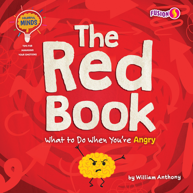 Red Book, The: What to Do When You're Angry