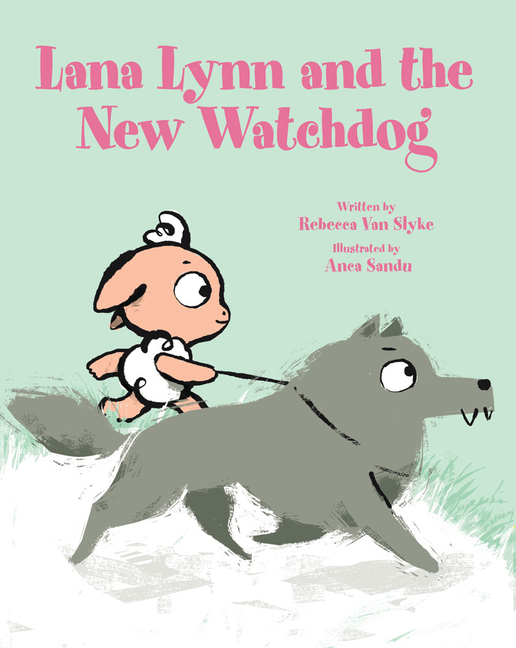 Lana Lynn and the New Watchdog