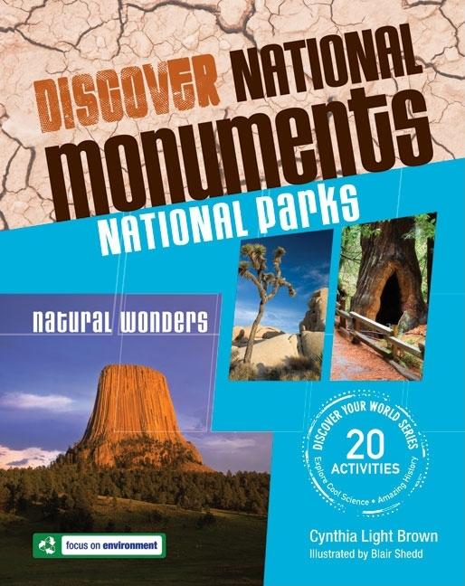 Discover National Monuments National Parks: Natural Wonders