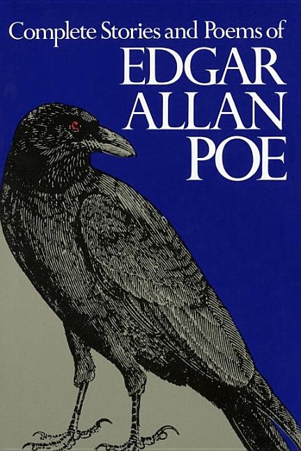 Complete Stories and Poems of Edgar Allan Poe, The