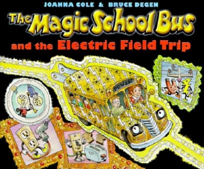 Magic School Bus and the Electric Field Trip, The