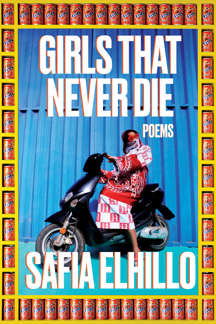 Girls That Never Die: Poems