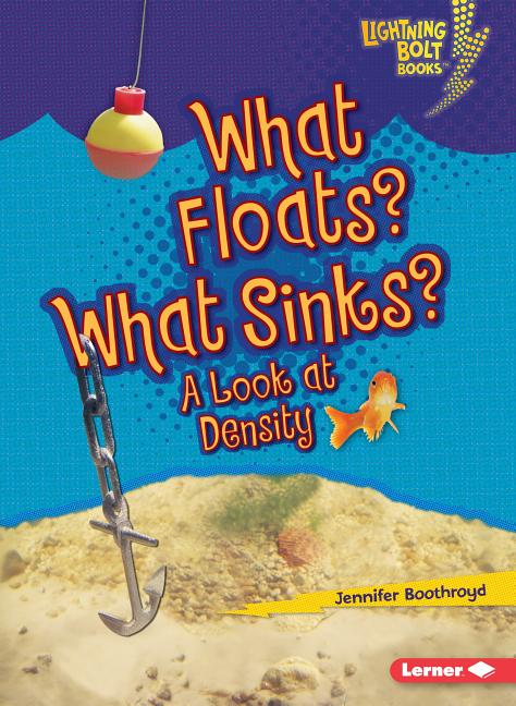 What Floats? What Sinks?: A Look at Density