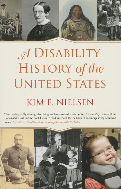 Disability History of the United States, A