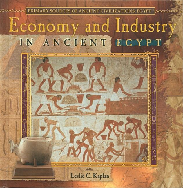 Economy and Industry in Ancient Egypt