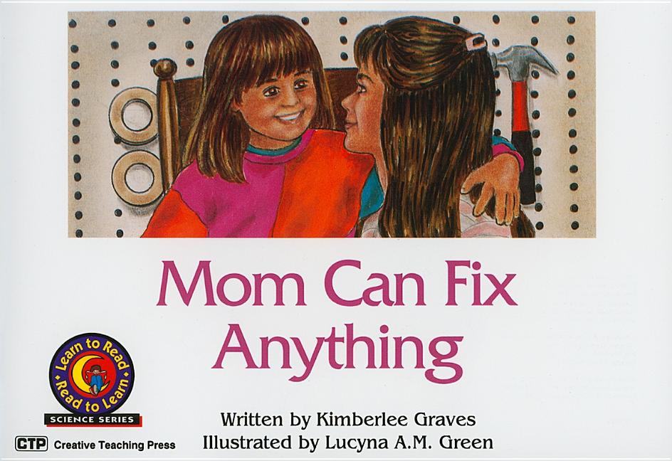 Mom Can Fix Anything