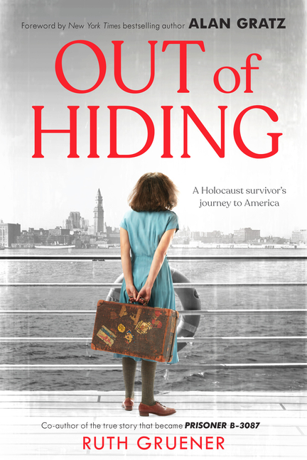 Out of Hiding: A Holocaust Survivor's Journey to America
