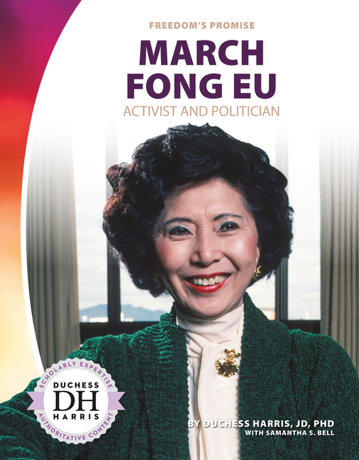 March Fong Eu: Activist and Politician