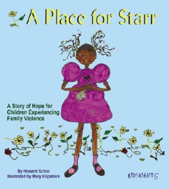 A Place for Starr: A Story of Hope for Children Experiencing Family Violence