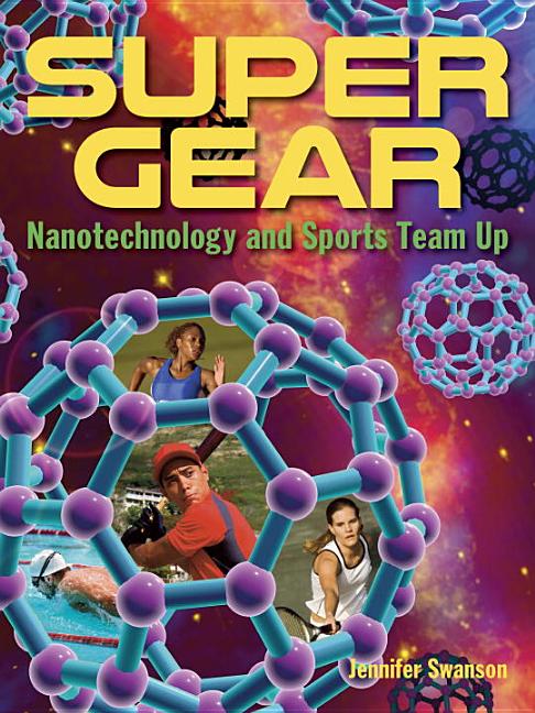 Super Gear: Nanotechnology and Sports Team Up