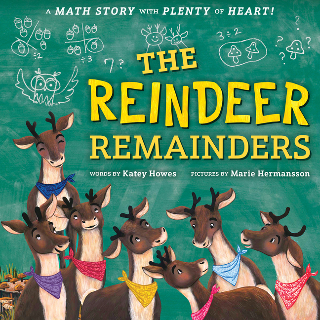 Reindeer Remainders, The: A Math Story with Plenty of Heart