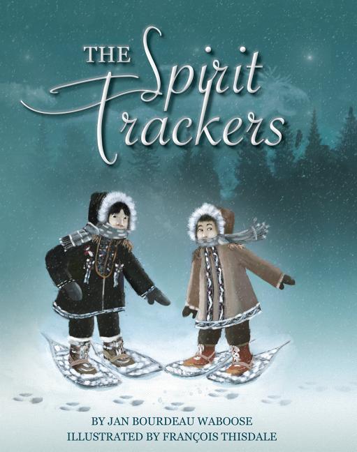 Spirit Trackers, The