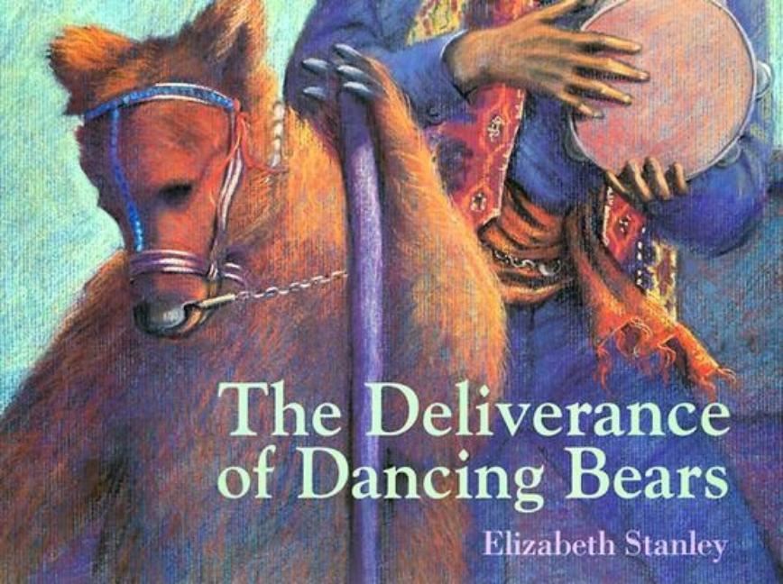 The Deliverance of Dancing Bears